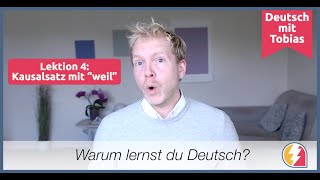 Deutschkurs Lektion 4: Kausalsatz mit