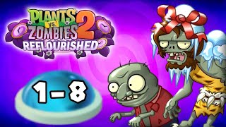 Plants vs. Zombies 2 Reflourished: In a Pickle! Steps 1-8