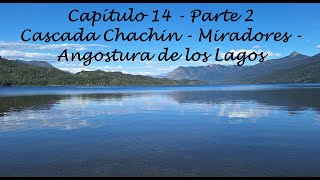 Conociendo el Parque Nacional Lanín - Capitulo 14 parte 2