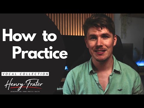 How to Practice (Vocal Tutorial)