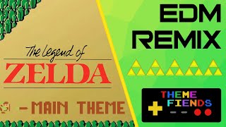 The Legend of Zelda &quot;Main Theme&quot; (EDM Remix)