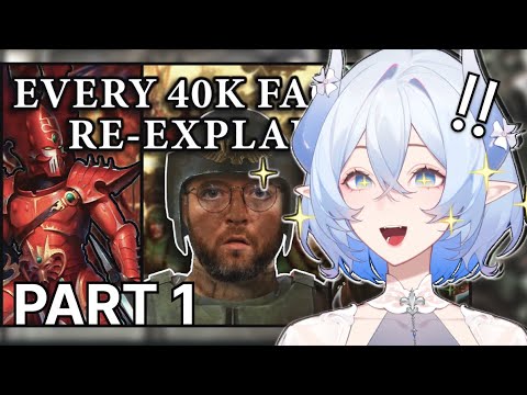 Vtuber Reacts To Every Single Warhammer 40k (WH40k) Faction Re-Explained Part 1 | Bricky Reaction