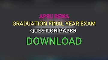 Download APSU Rewa Graduation Final Year Exam Question Paper | #ExamAtHome | #apsurewa