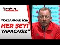 Sergen Yalçın'dan Derbi Mesajı: "Kazanmak İçin Her Şeyi Yapacağız" / Beşiktaş-Başakşehir Maç Sonu
