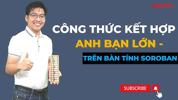 CÔNG THỨC ANH BẠN LỚN TRỪ VÀ CÁC CÔNG THỨC KẾT HỢP - Lê Mạnh Cường