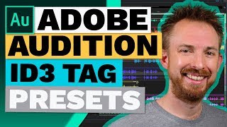 ID3 Tag Podcast Presets in the Adobe Audition Multitrack