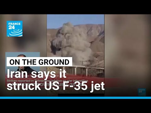 Iran`s Islamic Revolutionary Guard Corps says it struck US F-35 jet • FRANCE 24 English