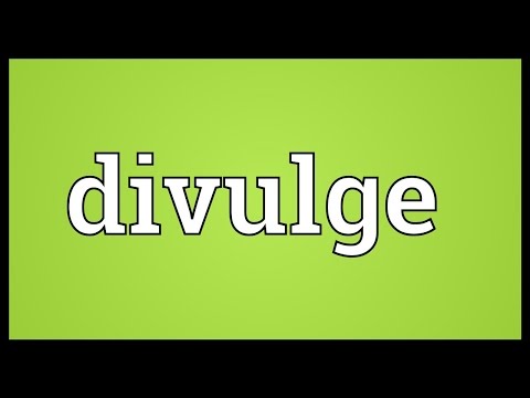 Divulge Meaning