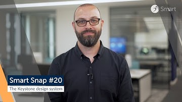 Smart Snap #20: Keystone design system