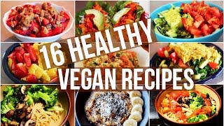 My 16 Favourite Healthy Vegan Recipes