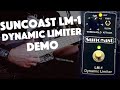 SUNCOAST LM-1 DYNAMIC LIMITER | DEMO