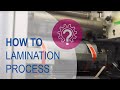 HOW TO: What needs to be considered in the lamination process