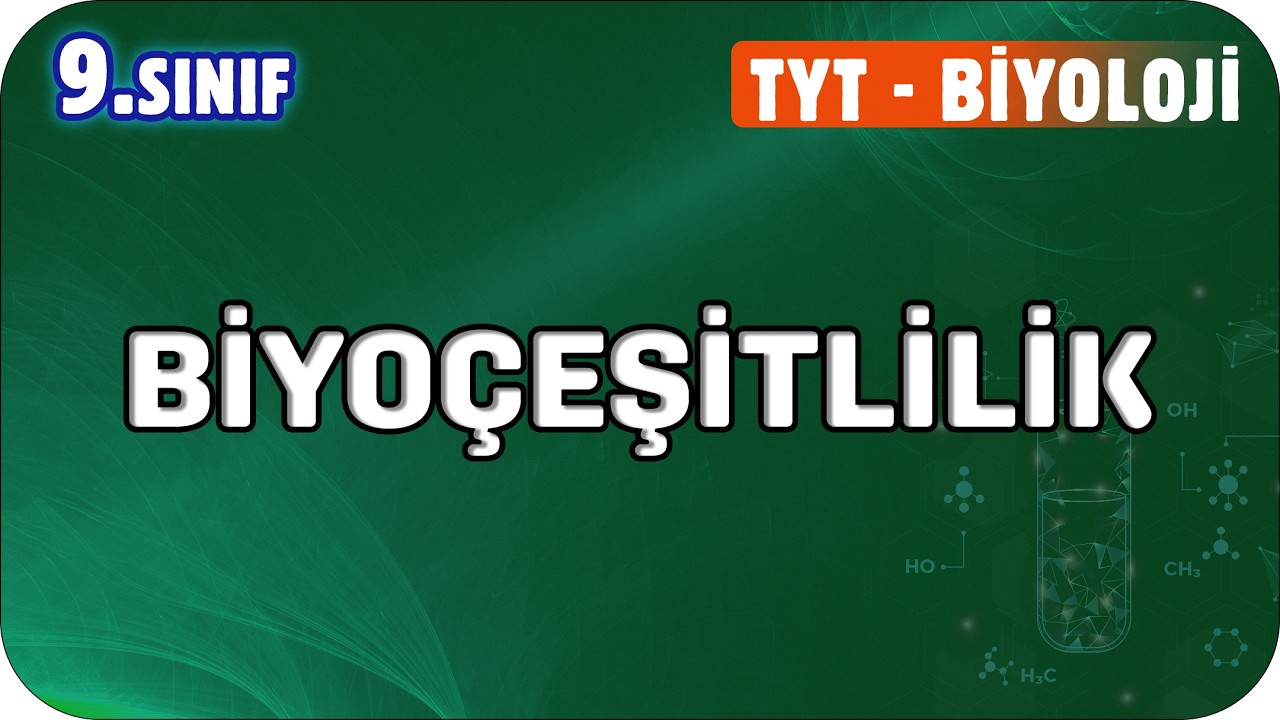 Biyoçeşitlilik | 9. Sınıf Biyoloji #2026