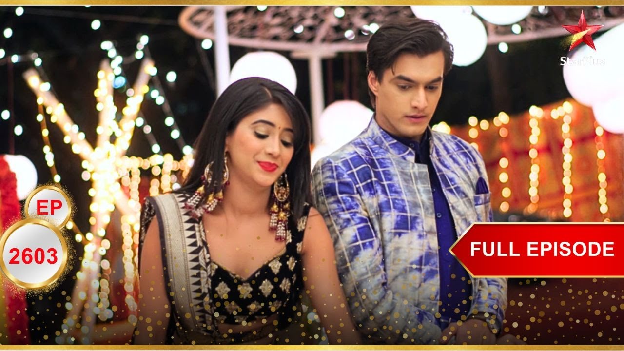Kartik-Naira का होलिका दहन! | Full Ep. 2603 | Yeh Rishta Kya Kehlata Hai