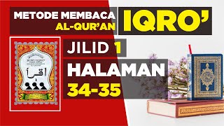 Metode Membaca Al Quran Iqro - Jilid 1 - Halaman 34 dan 35 (EBTA)