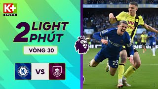 CHELSEA - BURNLEY | PALMER GÁNH THE BLUES, HÀNG THỦ \\