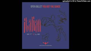 Open Billet - You Got The Dance Dj Cliffs Extended Remix