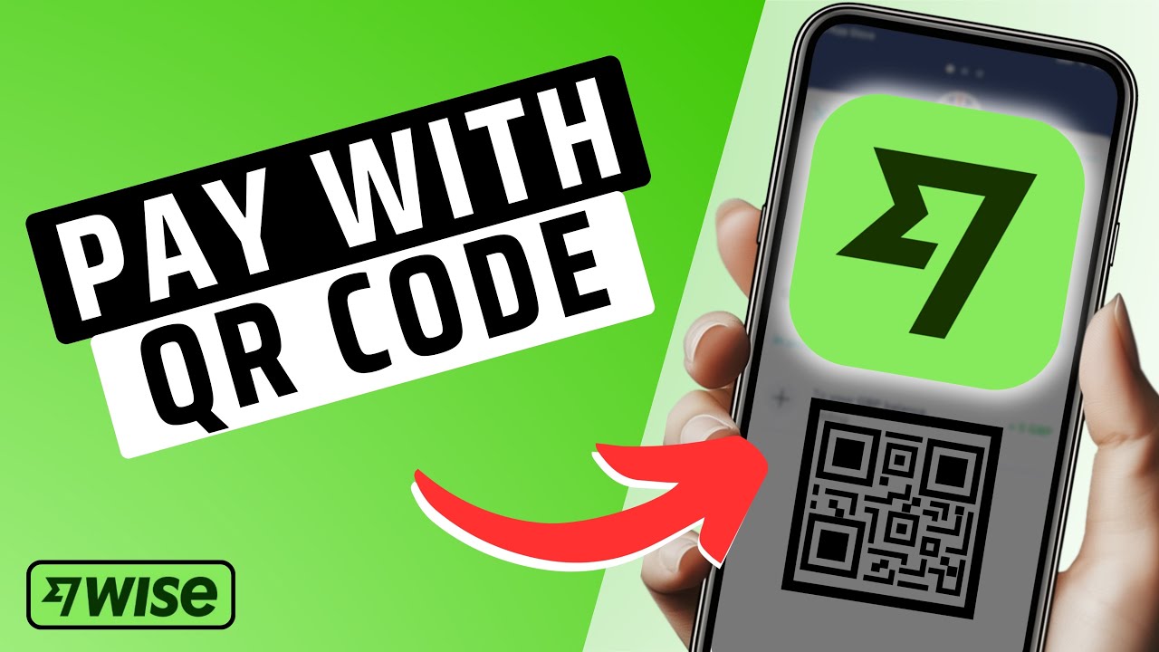 How To Pay With QR Code On Wise App (Step By Step) - YouTube