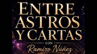 🔮 ENTRE ASTROS Y CARTAS | TAROT EN VIVO CON RAMIRO NÚÑEZ ✨