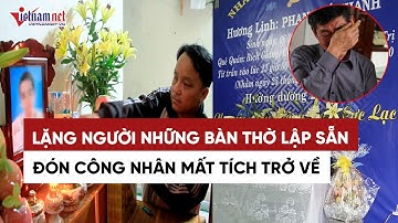 Lặng người những bàn thờ lập sẵn đón công nhân mất tích trong vụ sạt lở đất ở Rào Trăng 3 trở về