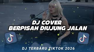 BEST DJ COVER REMIX || BERPISAH DIUJUNG JALAN || SULTAN #djcoverremix  #dj #djviraltiktok 