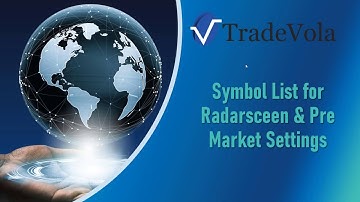 Symbol List for Radarscreen & Pre Market Settings
