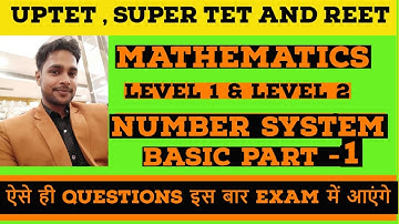 #REET #SUPERTET| NUMBER SYSTEM | संख्या पद्धति PART-1 | PREVIOUS YEARS| UPTET| BY MUNISH SIR