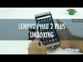 Lenovo PHAB 2 Plus Unboxing