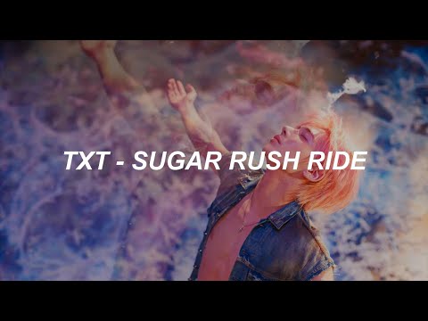 Txt 'Sugar Rush Ride' Easy Lyrics