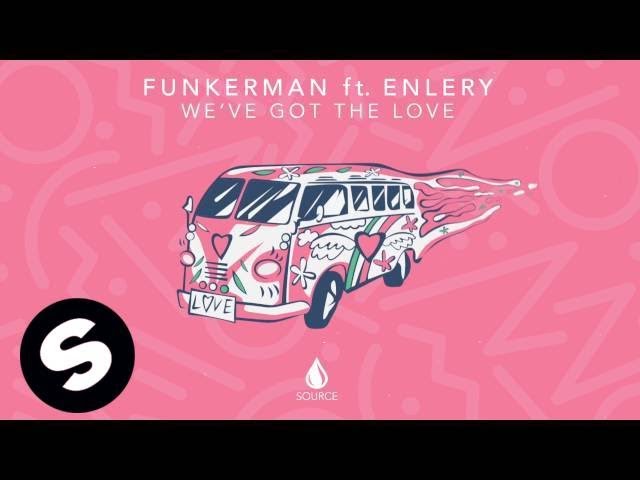 Funkerman - We’ve Got The Love