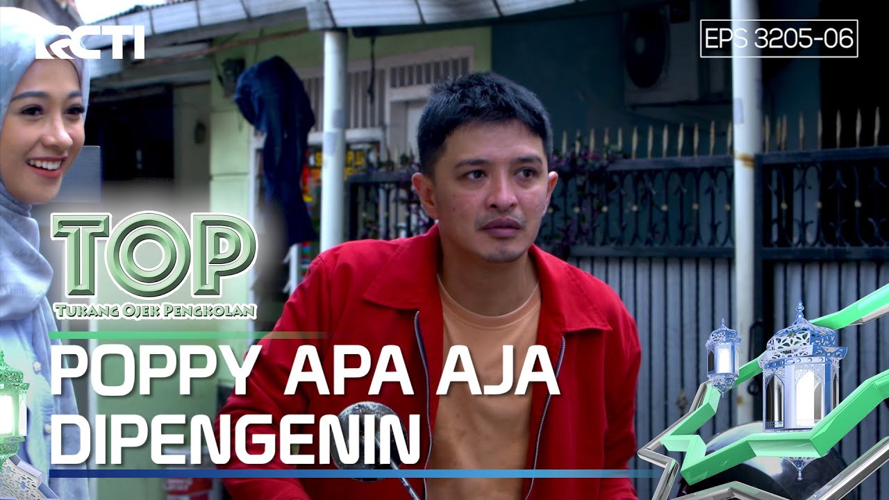 Poppy Apa Aja Yang Diliat Kayanya Pengen Terus - TUKANG OJEK PENGKOLAN