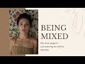 Being Mixed || Over Tea