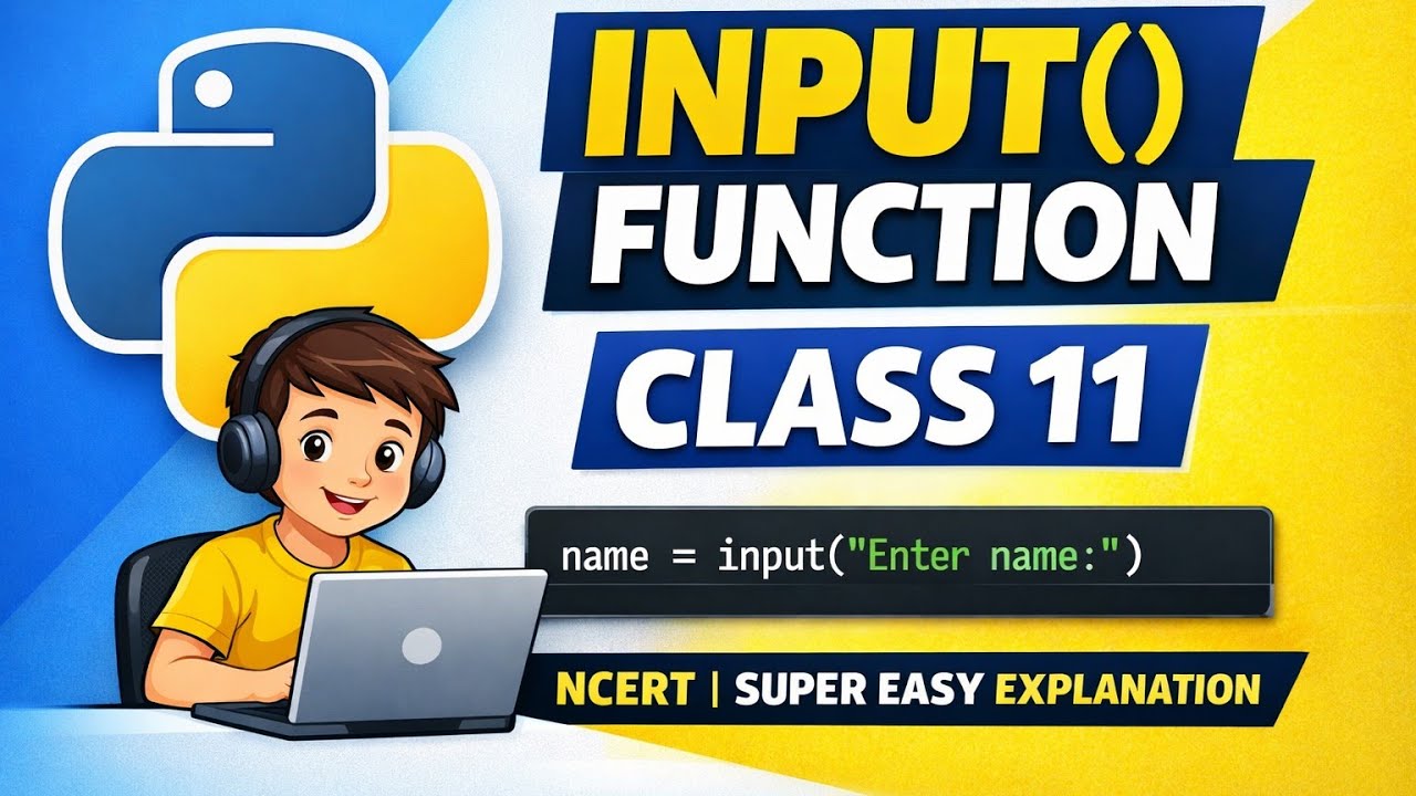 Python Input() Function Class 11 | NCERT Full Explanation | Beginner ...