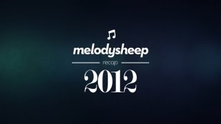 Melodysheep Recap 2012 - Year Of The Sheep