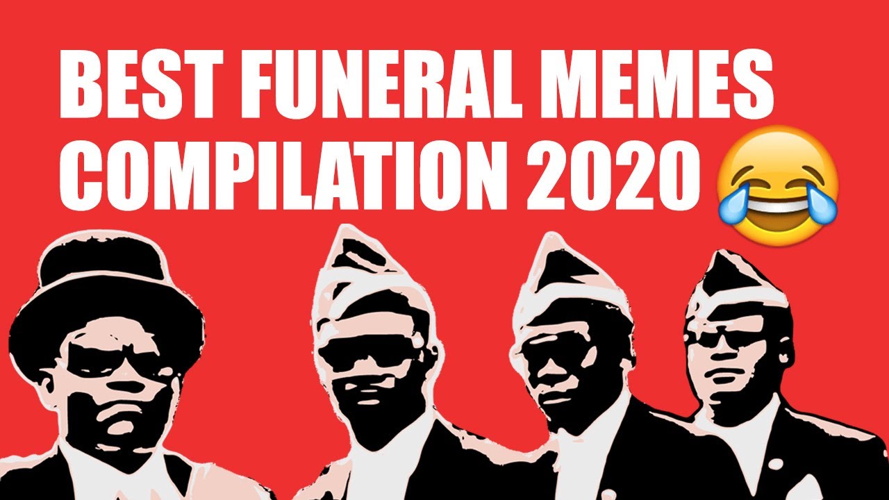 BEST Funeral Memes Compilation 2020 | Coffin Dance | Funeral Dance | Funny Funeral Memes