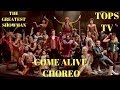 Come Alive Choreo (The Greatest Showman)