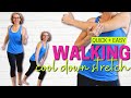 QUICK!  Six Minute WALKING Cool Down STRETCH, perfect after your workout!
