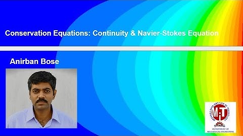 Convection-1:Conservation Equations I: Continuity & Navier-Stokes Eqns