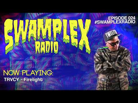 12th Planet presents Swamplex Radio - Episode #024