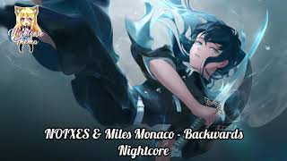 NOIXES & Miles Monaco - Backwards - Nightcore