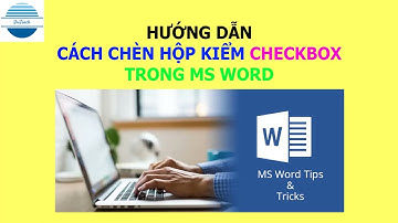 Cách chèn checkbox theo 2 cách trong MS Word | VniTeach Channel