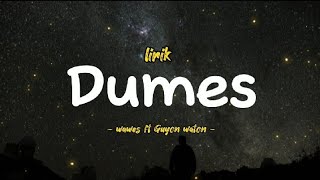 Dumes - wawes ft Guyon waton.lirik official music