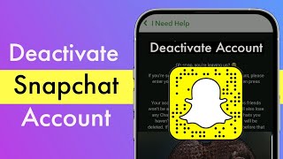 How to Deactivate Snapchat Account | Temporary Deactivate Snapchat