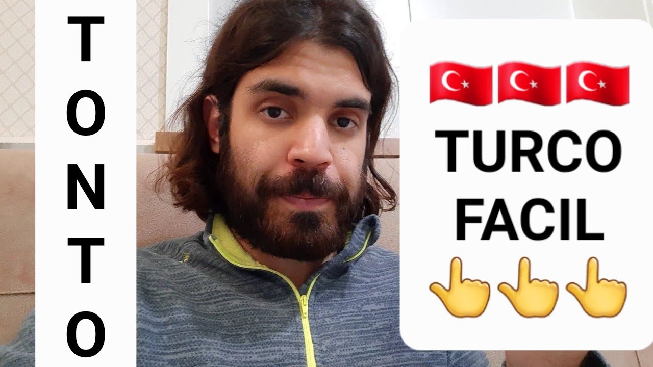 🇹🇷¿CÓMO SE DICE "TONTO/A" EN TURCO?🇹🇷 👉TURCO ES MUY FACIL👈 - YouTube