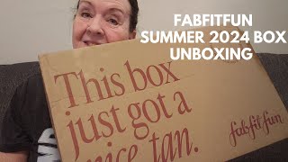 FabFitFun Unboxing Summer 2024 with some unfortunate add ons