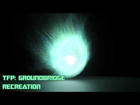 TFP: Groundbridge Portal Recreation