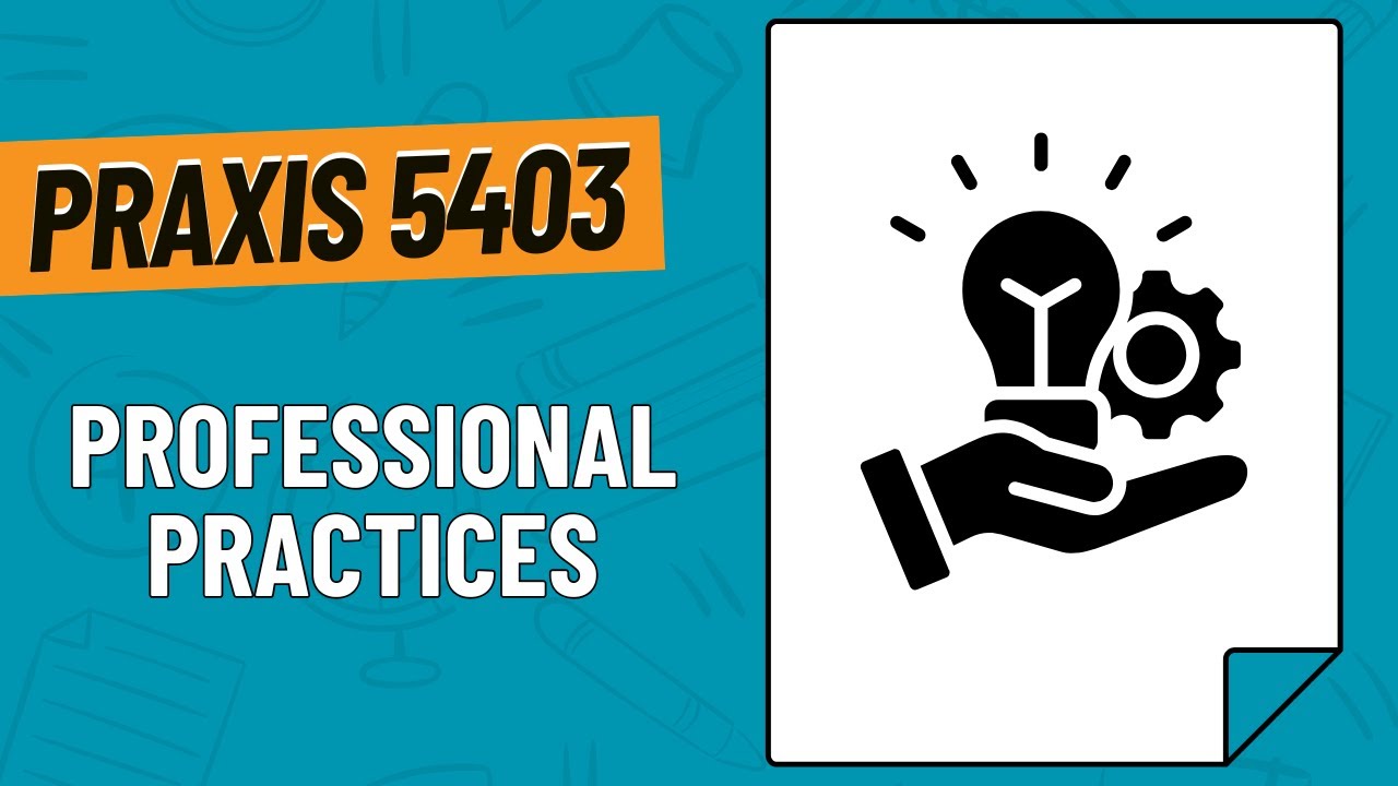 Practice Questions for Professional Practices | Praxis School Psychologist (5403)