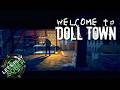 Let's Play SOBER - Welcome To Doll Town