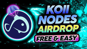 KOII NETWORK NODES FREE AIRDROP GUIDE