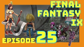 Ep 25: Its a trap! - Final Fantasy 9